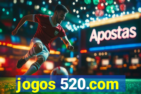 jogos 520.com